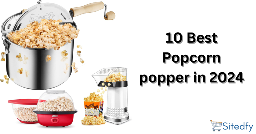10 Best Popcorn popper in 2024